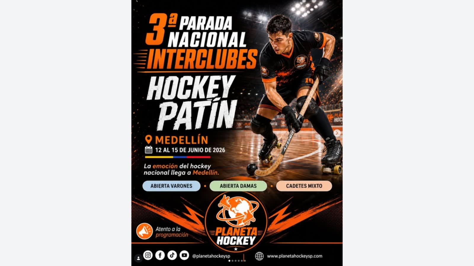 3ª Parada Nacional Interclubes de Hockey Patín - Medellín